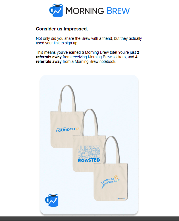 morning brew referral program consider us impressed